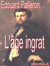 L'âge ingrat